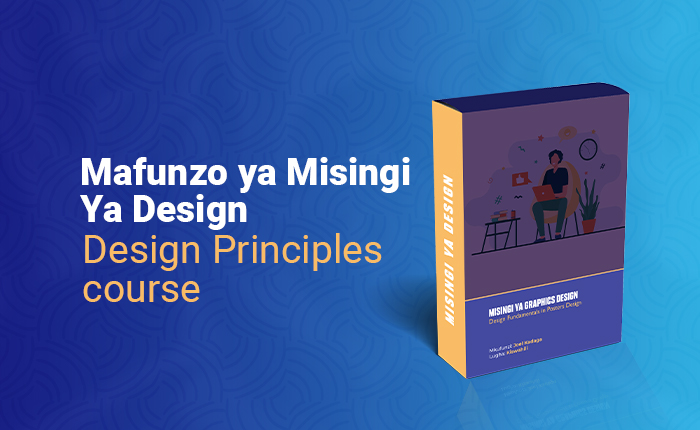Mafunzo Ya Misingi Ya Design_Graphics Design Fundamentals